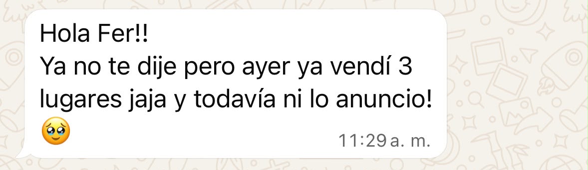 Mensaje de WhatsApp de Karla contando que ya vendió lugares sin anunciar